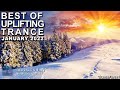 BEST OF UPLIFTING TRANCE MIX (January 2022) | TranceForce1