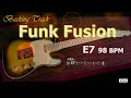 Funk Fusion ／Backing Track (E7 98 BPM)