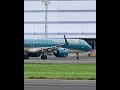 越南航空A321neo🧑‍✈️穩定的降落🛬 - 高雄國際機場 Vietnam Airlines