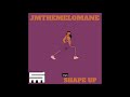 JMtheMelomane - Shape Up (Prod. JMtheMelomane)