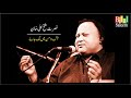 Aag Daman Mein Lag Jaye  -  Nusrat Fateh Ali Khan