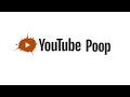 My Youtube Poop Intro