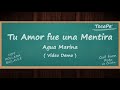 Tu Amor fue una Mentira - Agua Marina - Cover #030 🎸