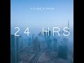 24 HRS ft TYuS [Official Audio]