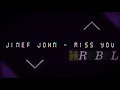 Jinef John - Miss YOU