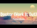 Dua Lipa - Dance The Night | LYRICS | Doctor (Work It Out) - Pharrell Williams