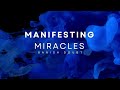 You Can Make Miracles Happen | Wayne Dyer | Manifest Miracles | Learn | Visualize | Knowing