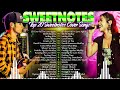 SWEETNOTES Cover Beautiful Love Songs💥Sweetnotes Nonstop Playlist 2024💥SWEETNOTES Cover Songs 2024