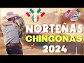 Las Norteñas Cumbias Chingonas Del 2024 💃🏽 Norteñas Mix 💃🏽 Cumbias Norteñas Para Bailar 2024