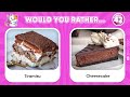 Would You Rather - Sweet & Candy & Chocolate 🍬 🍫🍭 Daily Quiz