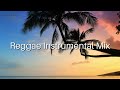 Reggae Instrumental Mix - Vol 1 [Over 1 Hour of Sweet Reggae Music - No Vocals]