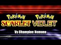Pokémon Scarlet & Violet Champion Nemona Battle (Remix)　ポケモンSV チャンピオン ネモ戦 BGM アレンジ