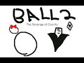 Ball 2: The Revenge of Gravity (official teaser)