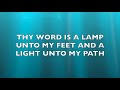 Thy Word is a Lamp Unto My Feet