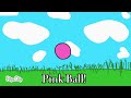 Random Pink Ball Animation I Made  (BTW IT HAS NO WATERMARK CUZ I MADE IT SO YOU CANT REMIX)