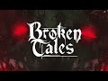 Reseña - Broken Tales