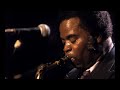 Maceo Parker - Let's get it on (Marvin Gaye) feat. Fred Wesley, Pee Wee Ellis, Bruno Speight