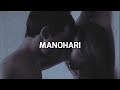 Manohari - [ slowed+reverb ]-lofi