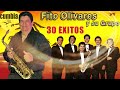 FITO OLIVARES - CUMBIAS VIEJITAS TROPICALES MIX PARA BAILAR - 30 EXITOS INOLVIDABLES 💃💃