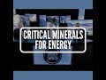 Critical Minerals for Energy