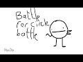 Animatic battle intro but is battle for circle