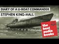 Diary of a U boat Commander by Stephen King-HALL - World War AudioBook - Historical AudioBook