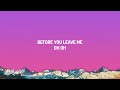 Alex Warren - Before You Leave Me (Lyrics)