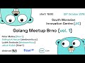 Jakub Kulich (flowup) - Operating Kubernetes with Go 23/10/18 (Golang Meetup Brno vol. 1)