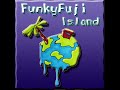 FunkyFuji - Island