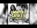 I Wanted 2 Cater 2 U - Destiny's Child vs. Ina (Mashup) by Nico Blitz
