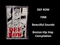 Def Row (Beautiful Sounds, 1988) Boston Rap Compilation - Full Tape