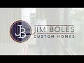 Behind the Scene With Jim Boles - Construction Details of a Custom Home