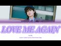 V ‘Love Me Again’ Lyrics (뷔 Love Me Again 가사)
