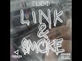 T Lido - Link & Smoke 🔗💨 (Official Audio)