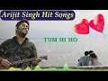 Arijit Singh Hit Song | Arijit Singh Jukebox Songs | Arijit Singh Best Song Collection #arijitsingh