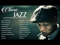 50 Unforgettable Jazz Classics ☕  louis armstrong , frank sinatra , diana krall , norah john
