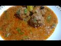 Kofta Recipe By Shazia kitchen| Kofte Banane Ka Tarika | Kofty Recipe In Urdu |