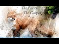 Aesop's Fables - The Fox & The Grapes