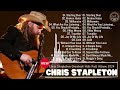 Chris Stapleton Greatest Hits Full Album Of 2024 - Chris Stapleton’s New Song Of 2024
