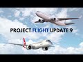 Project Flight Updates 7, 8 and 9 REVEALED!