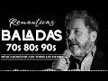 Viejitas Pero Bonitas Romanticas En Español 🌹 Baladas Romanticas 80 90 🌹 Musica Romantica en Español