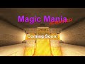 Magic Mania REMASTERED Episode 1 TRAILER (MCTV)