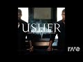 OMG X Need Somebody - Usher & DJ Tinman ft. WILL-I-AM | RaveDJ