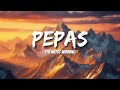 Farruko - Pepas (Letras/Lyrics)