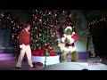 You're a Mean One Mr. Grinch performed during Grinchmas at Universal Orlando