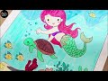 The process of coloring the Mermaid | Teach your child to color the sea theme
