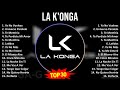 L a K ' o n g a MIX 30 Grandes Exitos ~ Top Latin Music