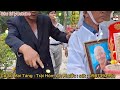 LỄ ĐỘNG QUAN : Cụ Bà Trần Thị Cúc 89t ở Khu Phố 6 Thị Trấn Tân Biên - Tây Ninh