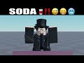 SODA!!!! (Roblox animation)