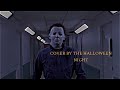 HALLOWEEN the curse of michael myers. cover by the halloween night (thorn saga)